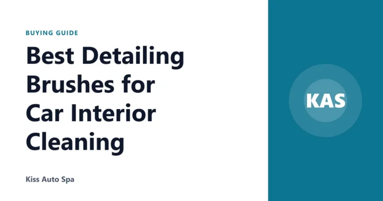 Best Detailing Brushes for Car Interior Cleaning