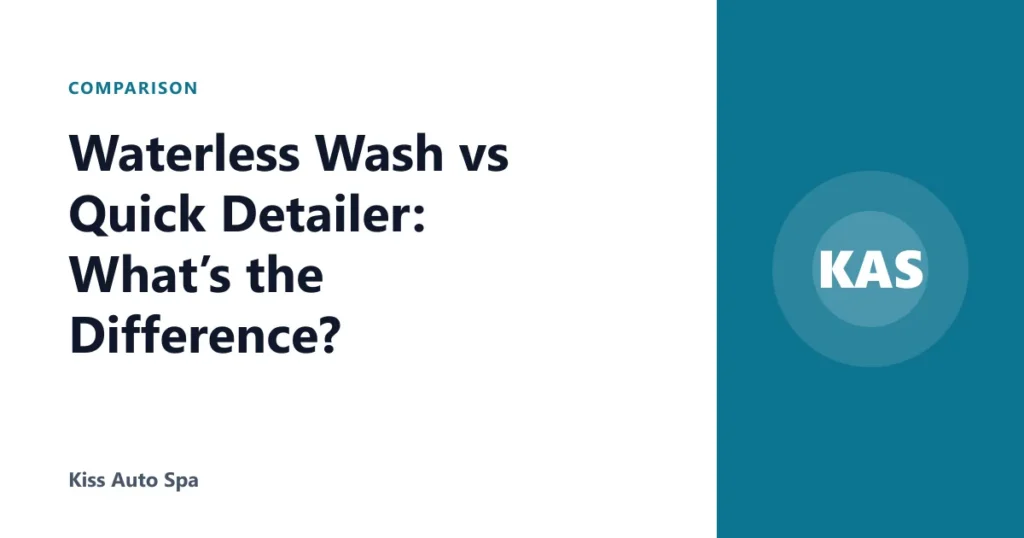 Waterless Wash vs Quick Detailer: What’s the Difference?